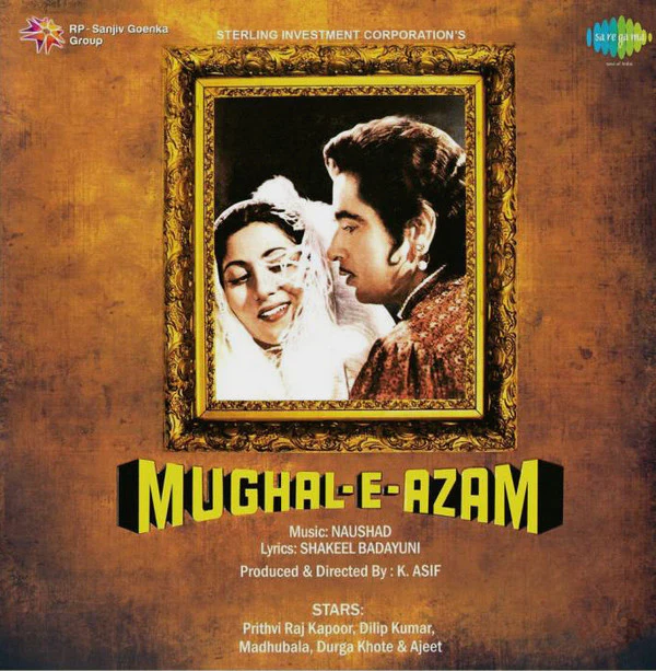 Mughal-E-Azam — Naushad